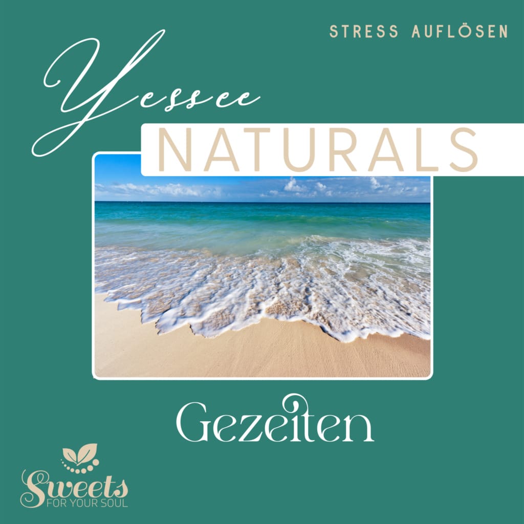 Yesseenaturals Gezeiten