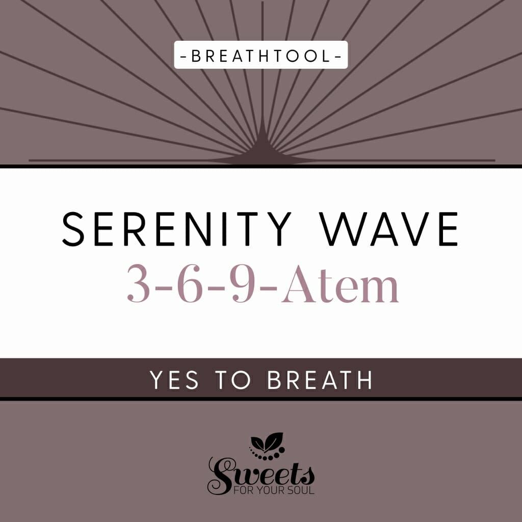 Atmen lernen mit Yes to breath, Atemtools, Breathtools für mehr Lebensqualität. 3-6-9-Atem. SerenityWave