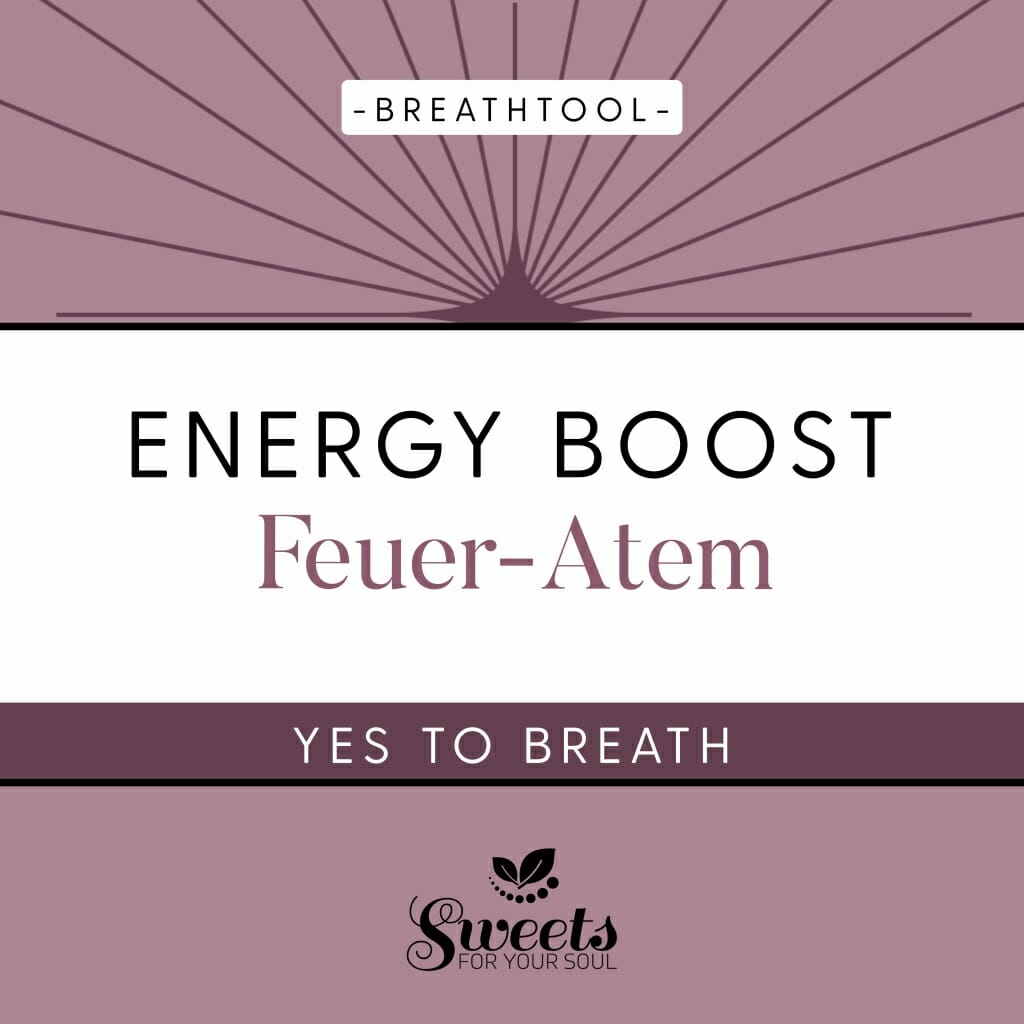 Atmen lernen mit Yes to breath, Atemtools, Breathtools für mehr Lebensqualität. Feuer-Atem. EnergyBoost.