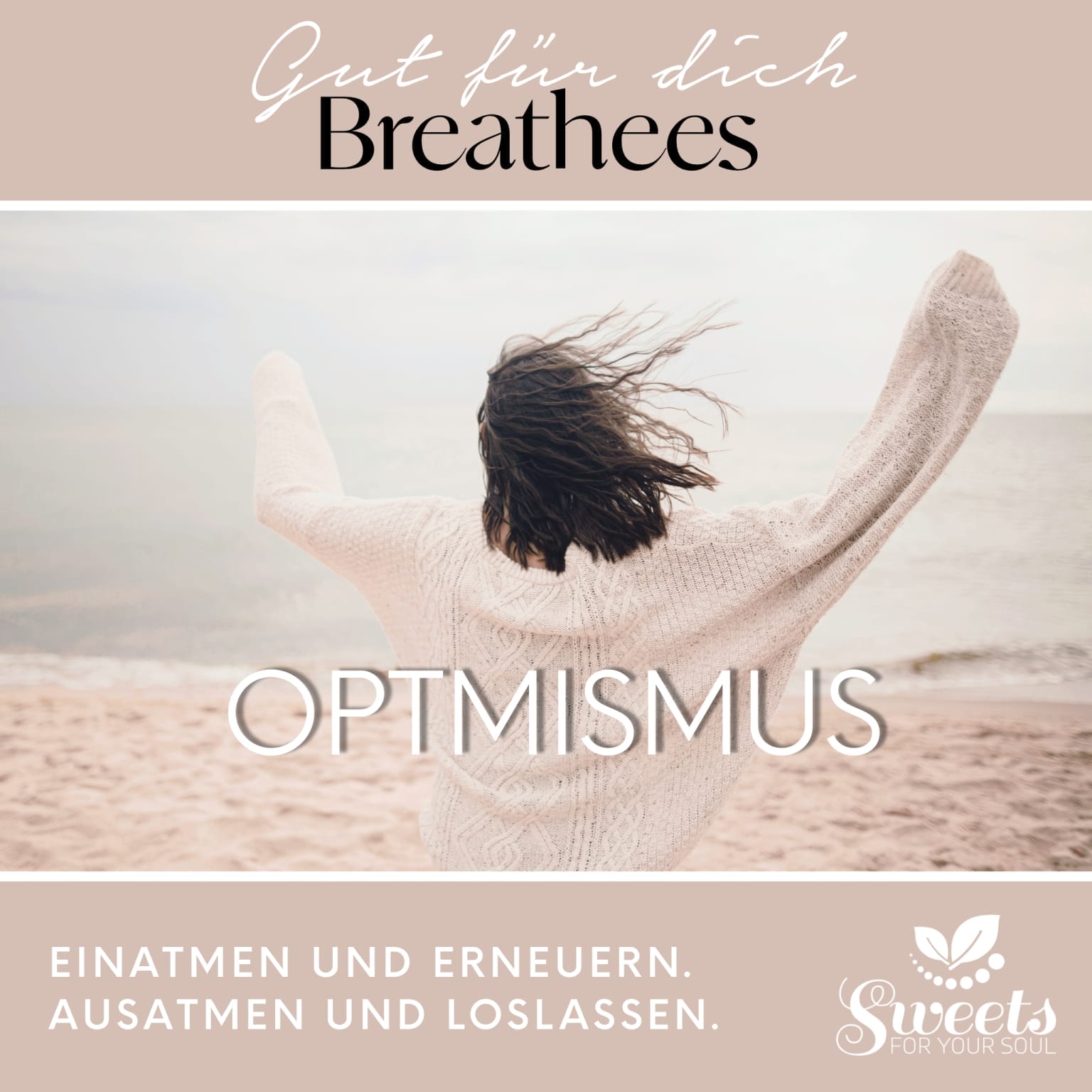 Breathees Optimismus, Atemtool, Atemtechnik, Breathtool, Atemübung