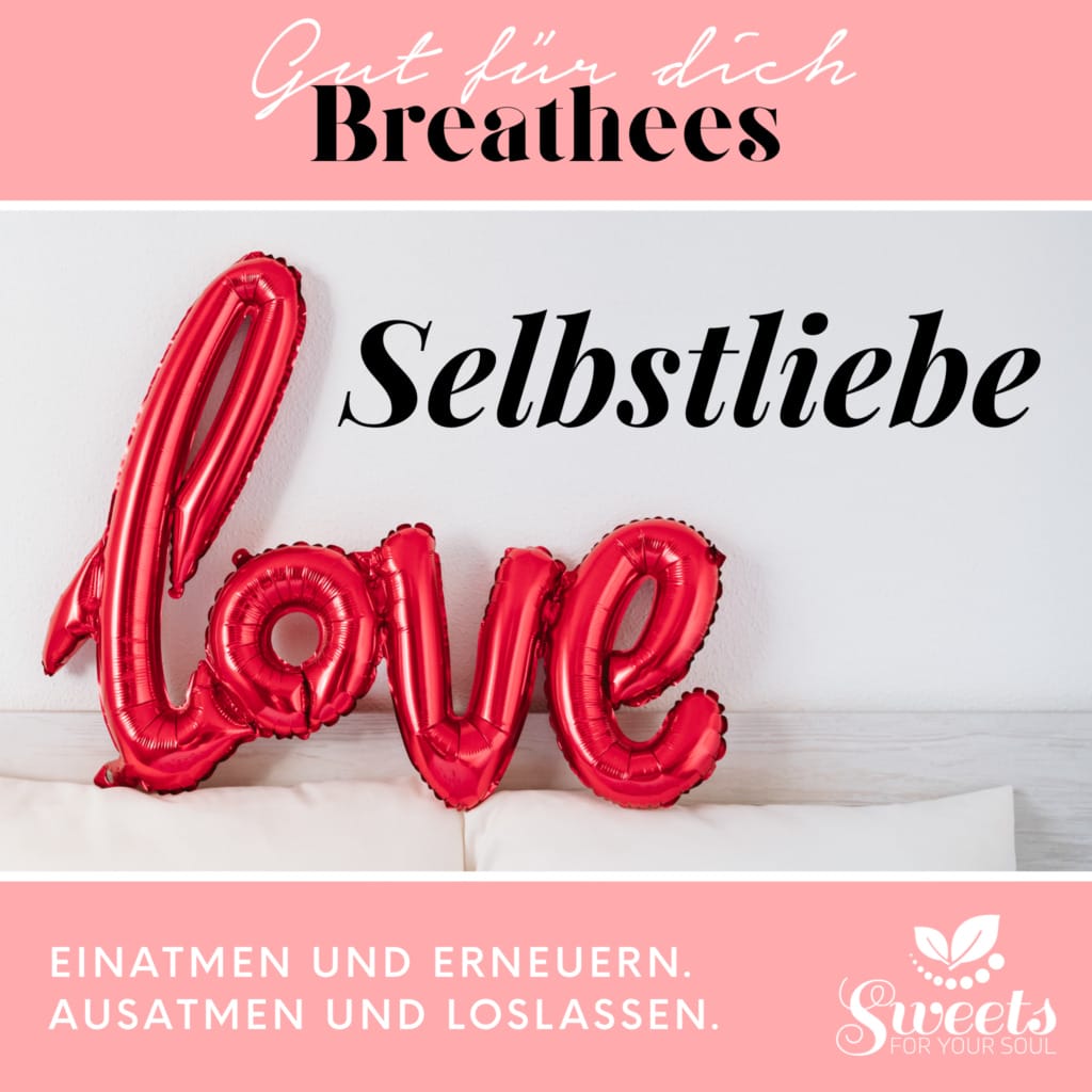 Breathees Selbstliebe, Atemtool, Atemtechnik, Breathtool, Atemübung