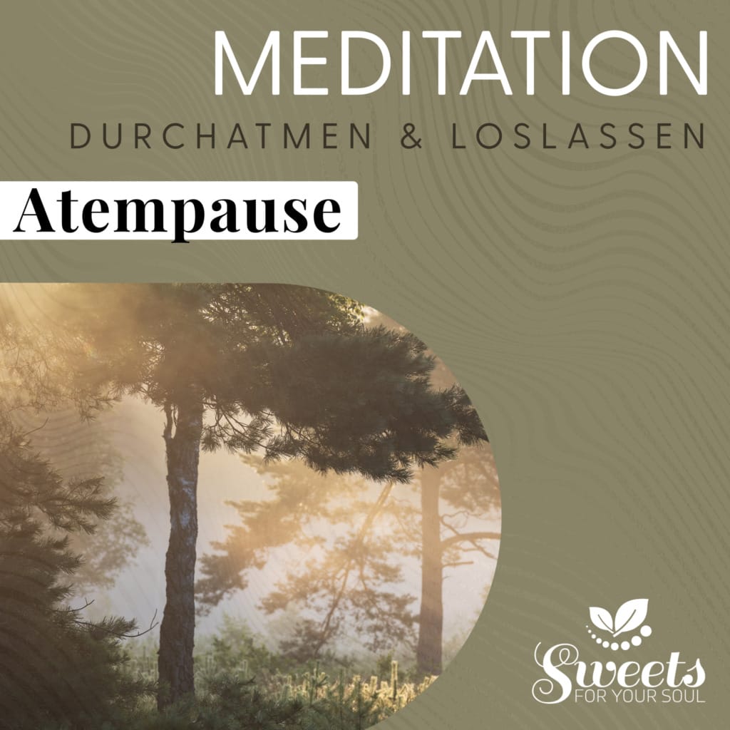 Meditation Atempause