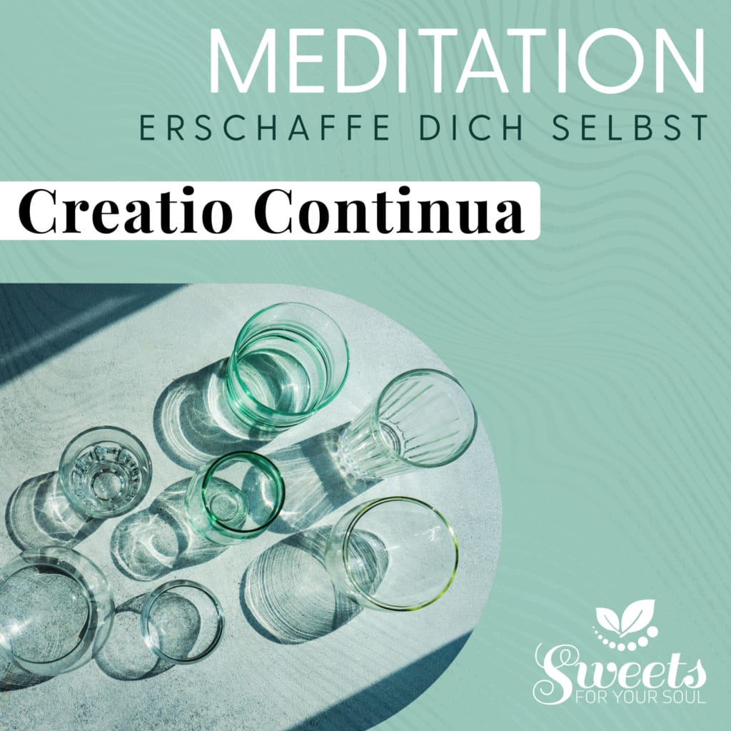 Meditation Creatio Continua