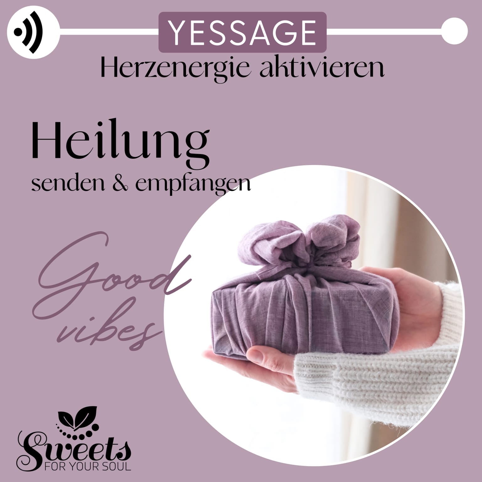 Yessage Heilung, Herzenergie aktivieren