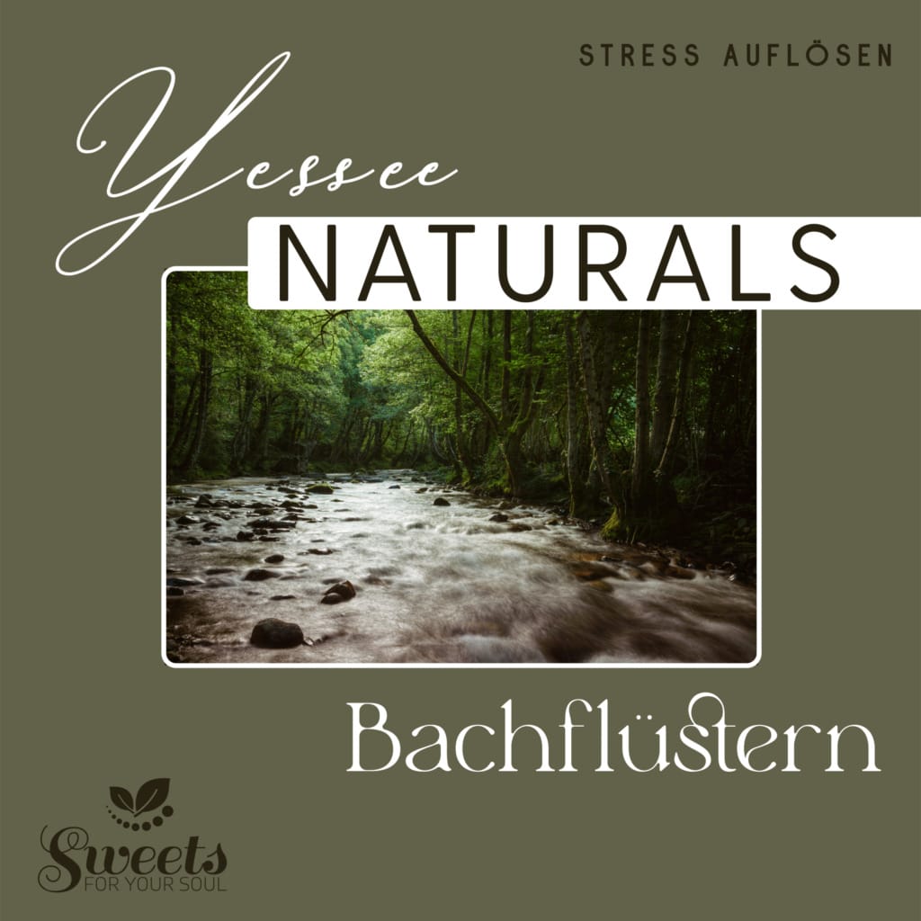 Yesseenaturals Bachfluestern