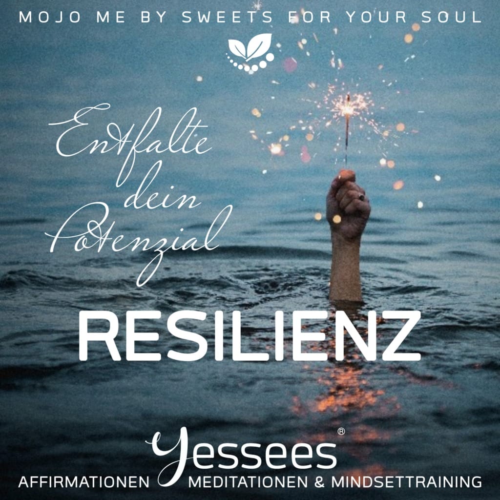 Yessees® Resilienz