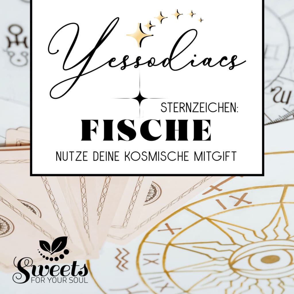 Yessodiac Fische, Sternzeichen, Astrologie, Horoskop