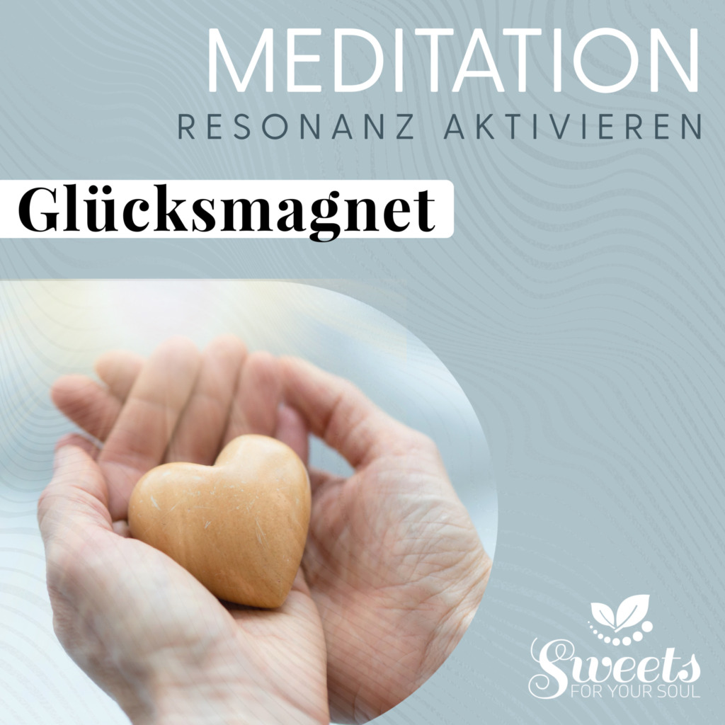 Meditation Gluecksmagnet - Verbessere deine mentale Gesundheit mit Audiotools, Meditationen und Affirmationen