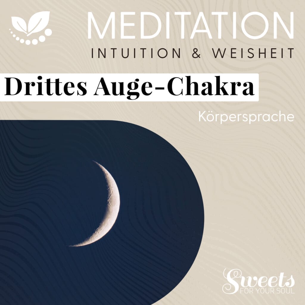Meditation "Drittes Auge-Chakra", aus der reihe 'Körpersprache' - die neun Chakren