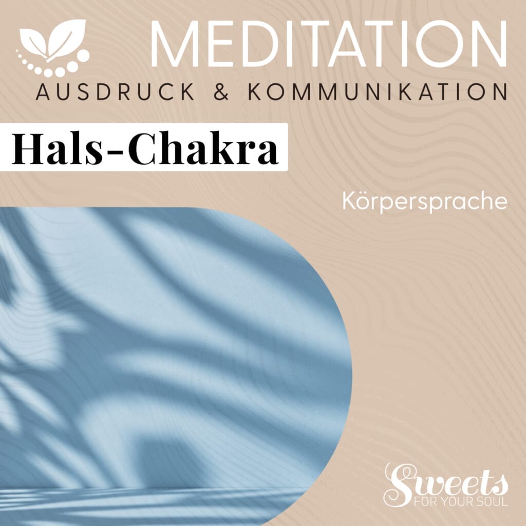 Meditation "Hals-Chakra", aus der reihe 'Körpersprache' - die neun Chakren