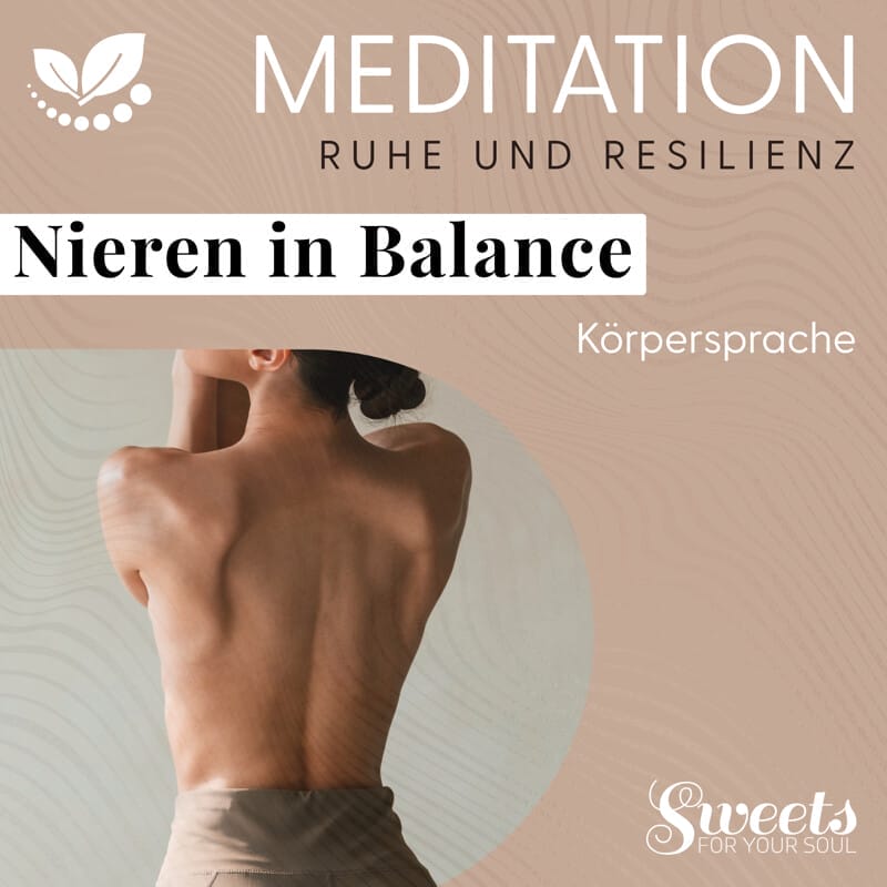 01 Koerpersprache Nieren long mp3 image - Verbessere deine Mentale Gesundheit und Achstamkeit