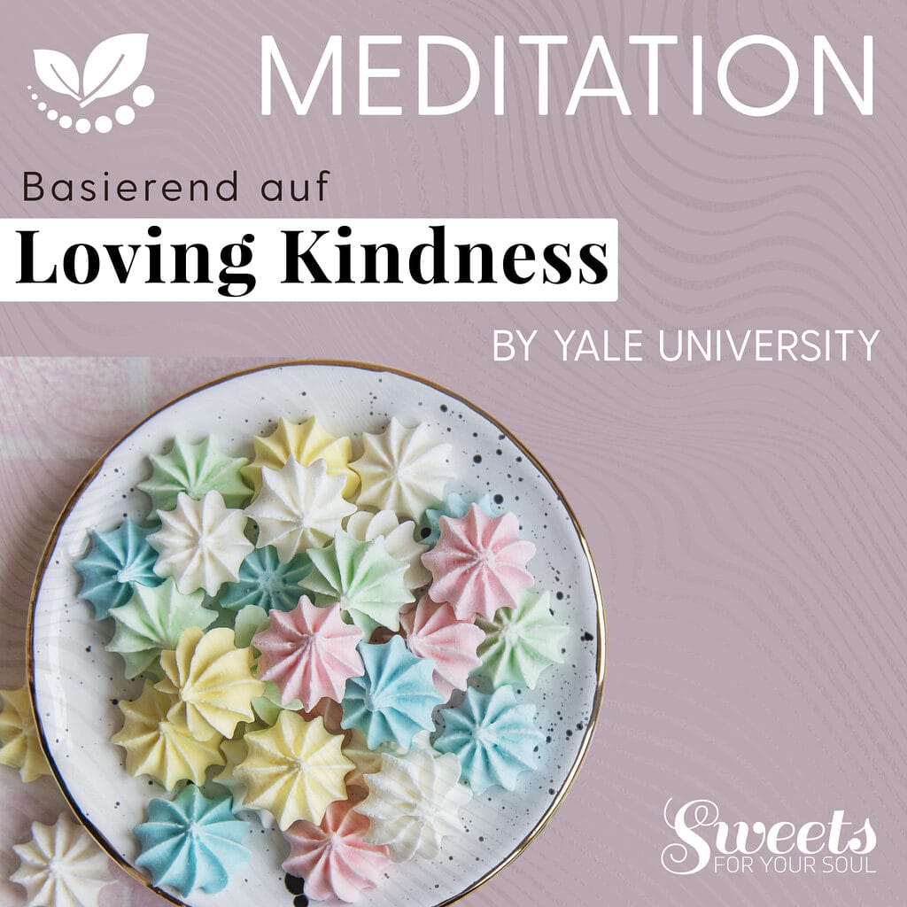 Loving Kindness Herzweite Meditation Yale University