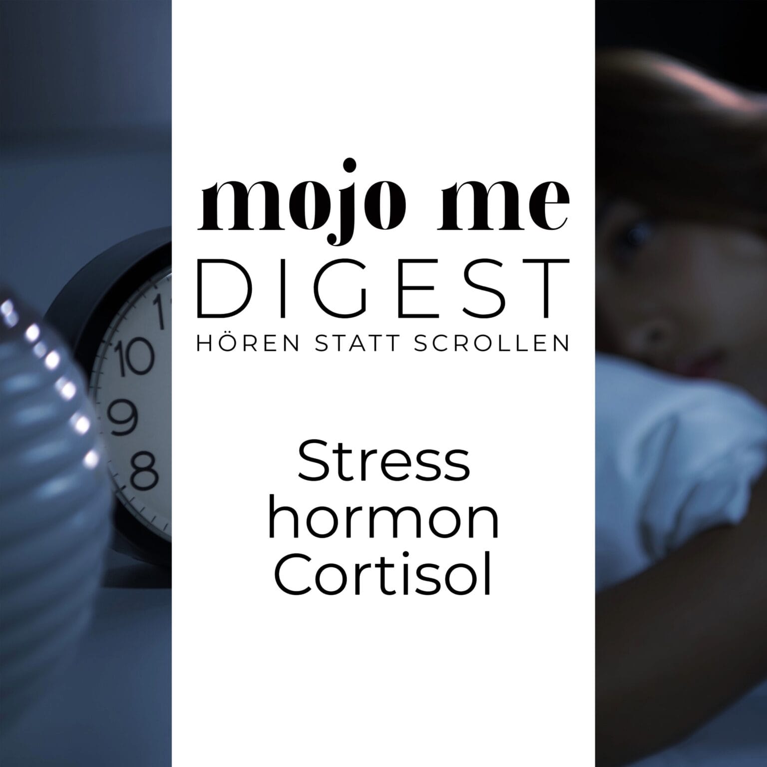 MojoMe Digest Cortisol - Verbessere dein Wohlbefinden, deine Mentale Gesundheit und Achstamkeit
